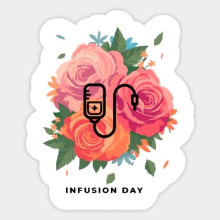 Infusion Day Sticker